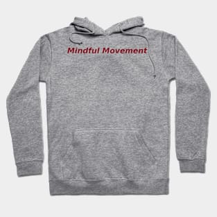 Mindful Movement Hoodie
